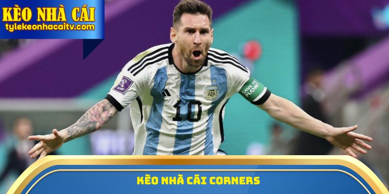 Kèo nhà cái Corners